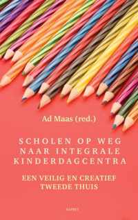 Scholen op weg naar integrale kinderdagcentra