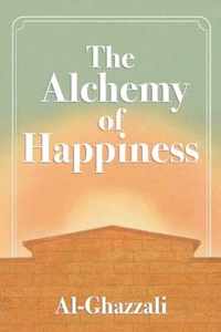 The Alchemy of Happiness