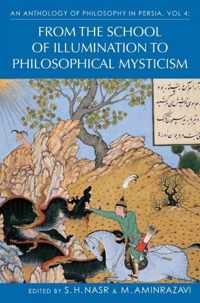 An Anthology of Philosophy in Persia, Vol. 4