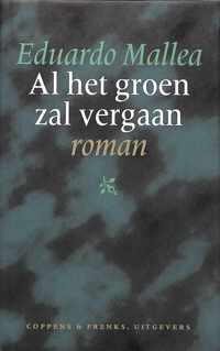 Al het groen zal vergaan