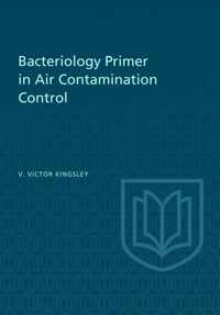 Bacteriology Primer in Air Contamination Control