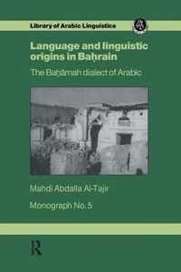 Language & Linguistic Origins In Bahrain