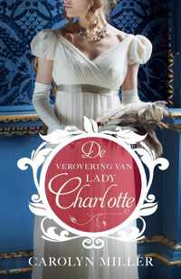 Regency bruiden 2 -   De verovering van Lady Charlotte