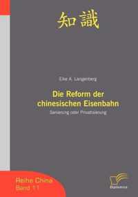 Die Reform der chinesischen Eisenbahn