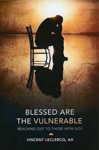 Blessed are the Vulnerable