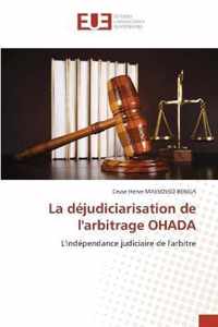 La dejudiciarisation de l'arbitrage OHADA