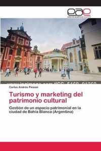 Turismo y marketing del patrimonio cultural
