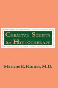 Creative Scripts For Hypnotherapy