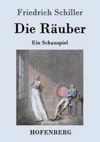 Die Räuber: Ein Schauspiel