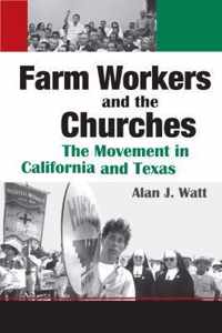 Farm Workers and the Churches