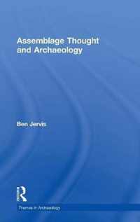 Assemblage Thought and Archaeology