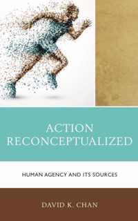 Action Reconceptualized