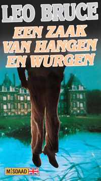 Zaak van hangen en wurgen