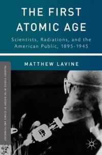 The First Atomic Age