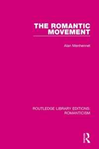 The Romantic Movement