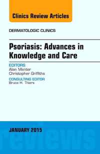 Psoriasis: Advances in Knowledge and Care, An Issue of Dermatologic Clinics