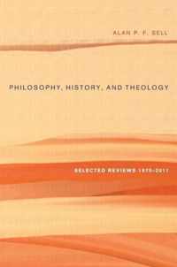 Philosophy, History, and Theology