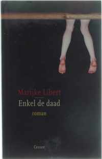 Enkel de daad