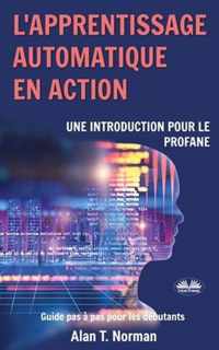 L'apprentissage automatique en action