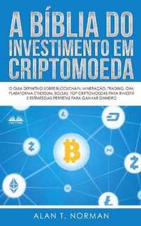 A Biblia do Investimento em Criptomoeda