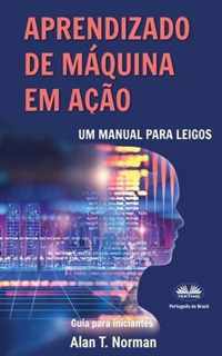 Aprendizado de Maquina em Acao