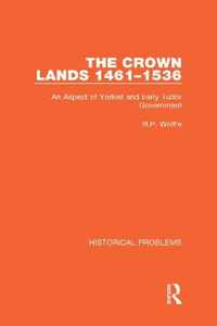 The Crown Lands 1461-1536