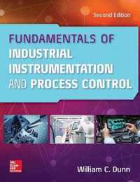 Fundamentals of Industrial Instrumentation and Process Control, Second Edition