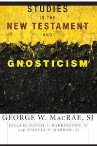 Studies in the New Testament and Gnosticism