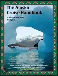 The Alaska Cruise Handbook