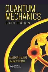 Quantum Mechanics, Sixth Edition