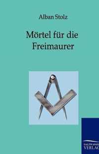 Moertel fur die Freimaurer