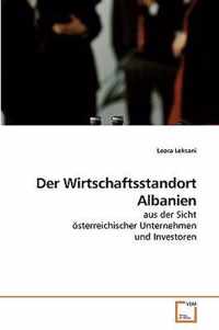 Der Wirtschaftsstandort Albanien