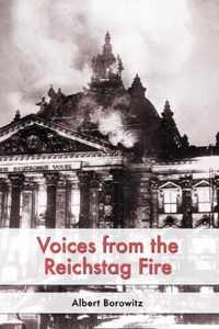 Voices from the Reichstag Fire