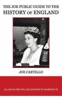 The Joe Public Guide to the History of England