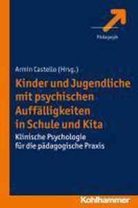 Kinder Und Jugendliche Mit Psychischen Auffalligkeiten in Schule Und Kita