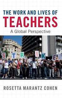 The Work and Lives of Teachers