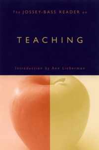 The Jossey-Bass Reader on Teaching