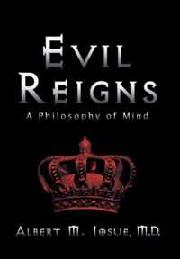 Evil Reigns