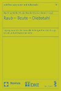 Raub - Beute - Diebstahl