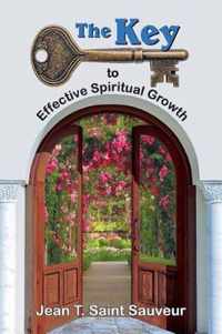 The Key to Effective Spiritual Growth