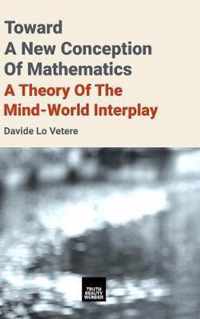 Toward A New Conception Of Mathematics