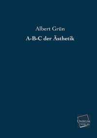 A-B-C Der Asthetik