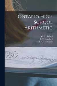 Ontario High School Arithmetic [microform]