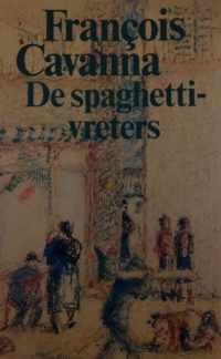 De spaghettivreters