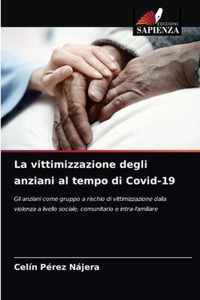 La vittimizzazione degli anziani al tempo di Covid-19