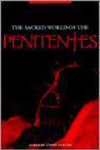 The Sacred World of the Penitentes