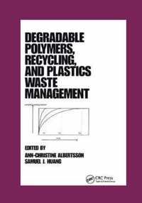 Degradable Polymers, Recycling, and Plastics Waste Management