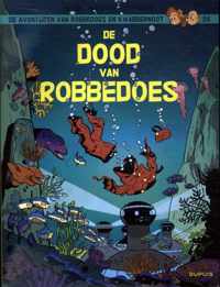 Robbedoes en Kwabbernoot 56 -   De dood van Robbedoes