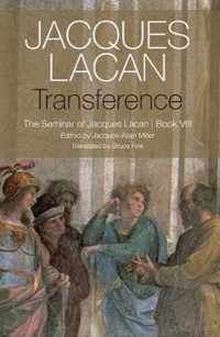 Transference The Seminar of Jacques Lacan, Book VIII 8