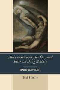 Paths to Recovery for Gay and Bisexual Drug Addicts